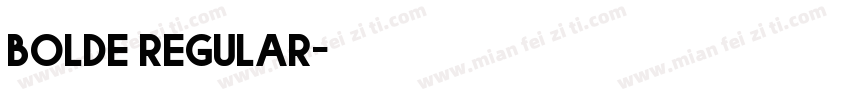 BOLDE Regular字体转换